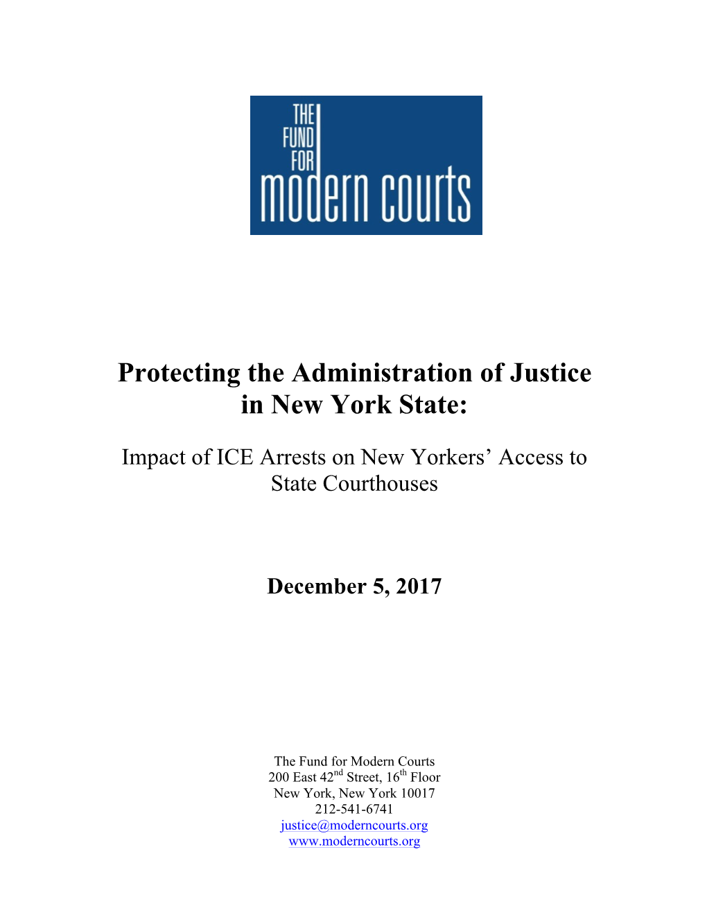 Protecting the Administration of Justice in New York State: Impact Of