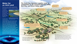 The South Bay Aqueduct Supplies Water to Communities in the Livermore-Amador Valley, East Bay, and Silicon Valley Areas
