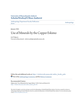 Use of Minerals by the Copper Eskimo Joel Halpern University of Massachusetts - Amherst, Jmhalpern@Anthro.Umass.Edu