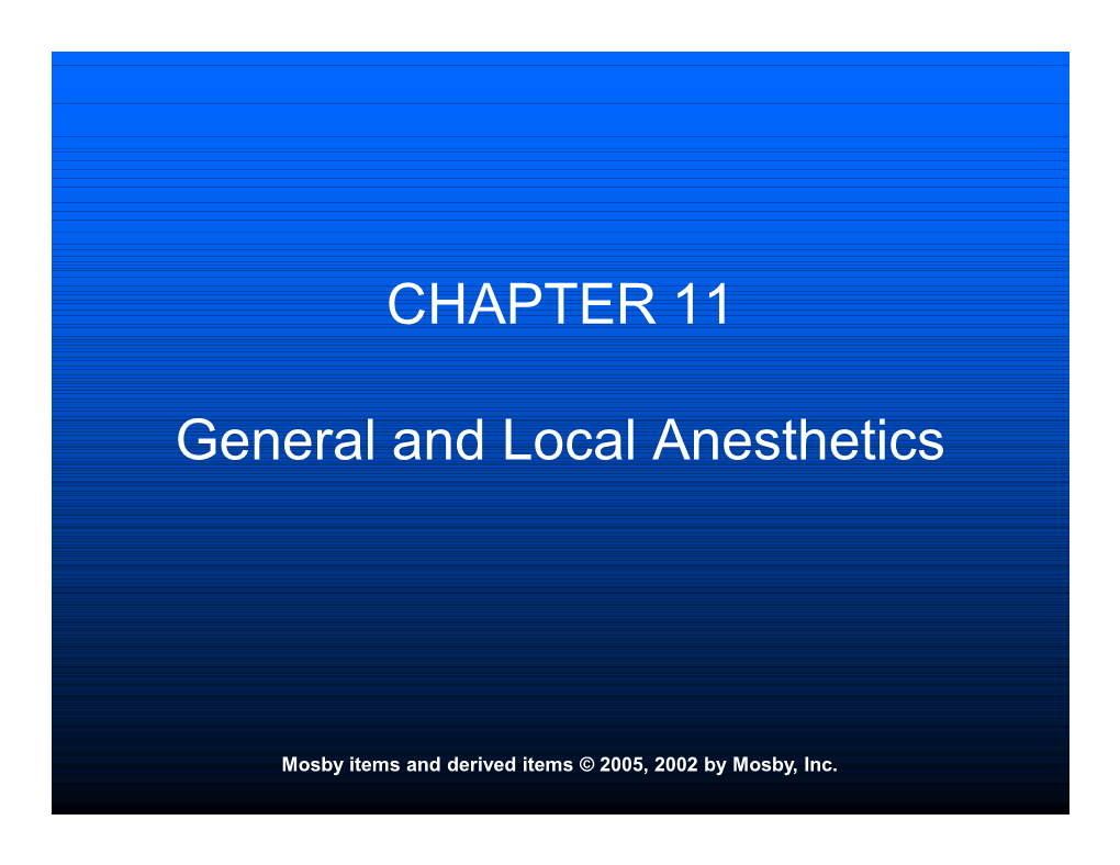CHAPTER 11 General and Local Anesthetics