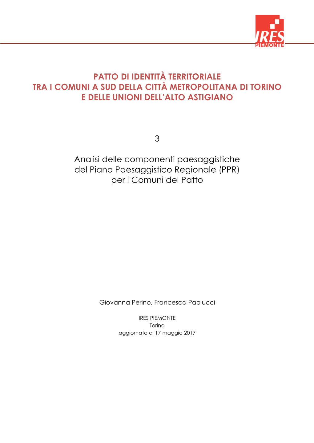 Patto Di Identità Territoriale Tra I Comuni a Sud Della Città Metropolitana Di Torino E Delle Unioni Dell’Alto Astigiano