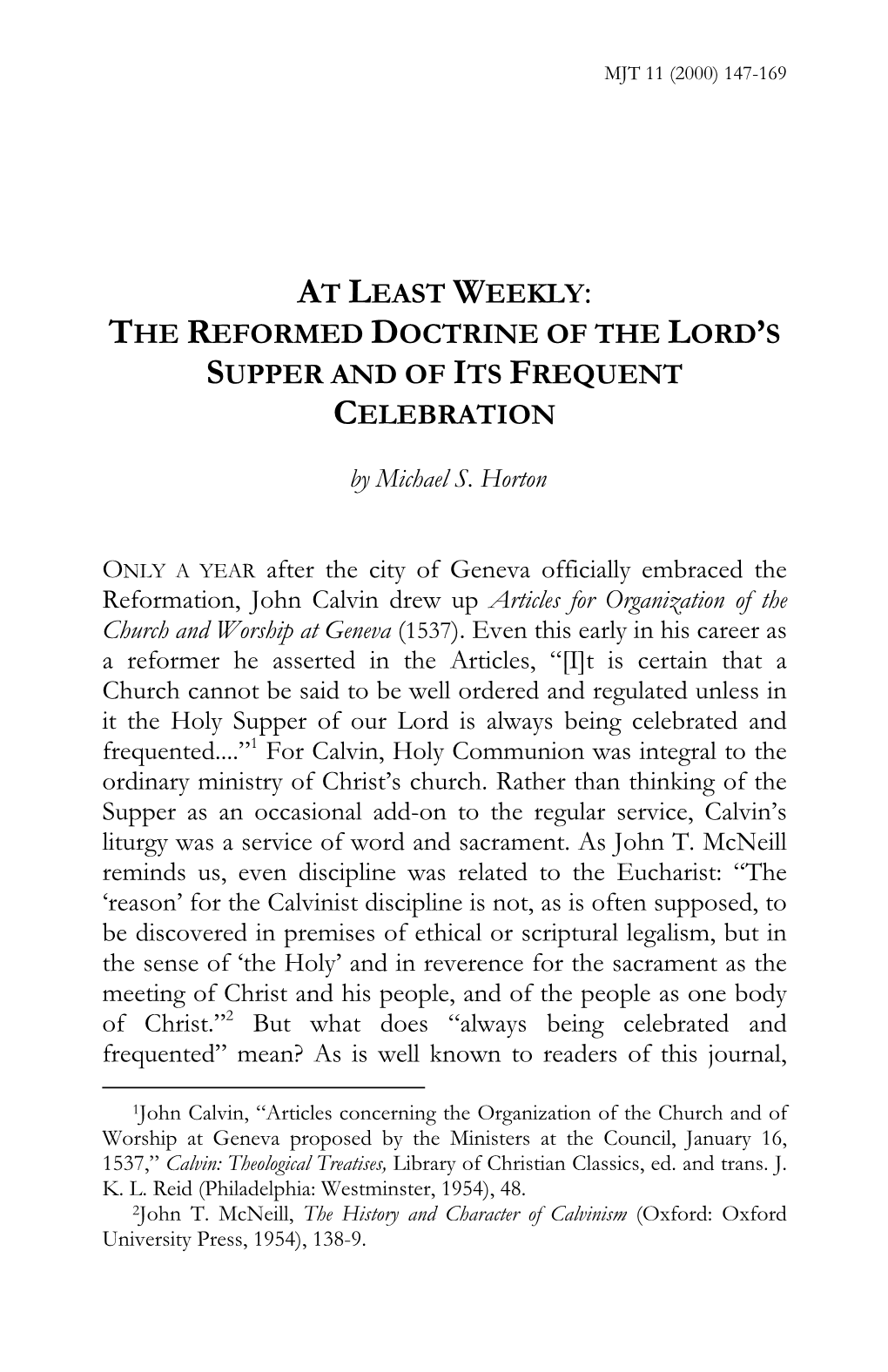 At Least Weekly: the Reformed Doctrine of the Lord's Supper and Of