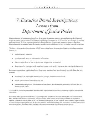 7. Executive Branch Investigations: Lessons from Department of Justice Probes