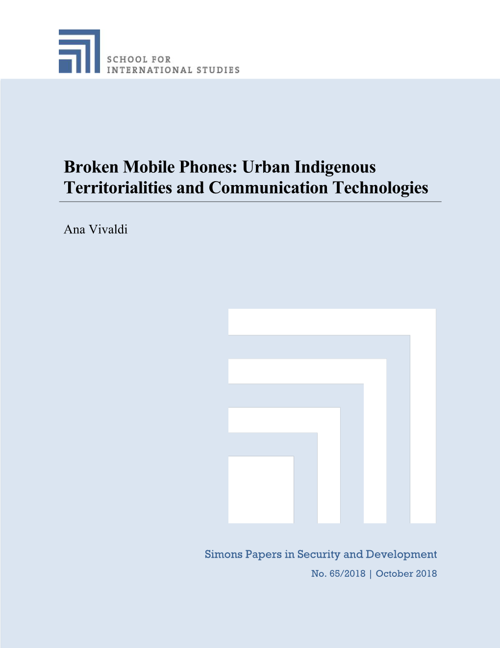 Urban Indigenous Territorialities and Communication Technologies