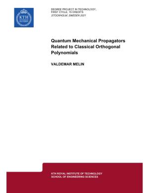 Quantum Mechanical Propagators Related to Classical Orthogonal Polynomials