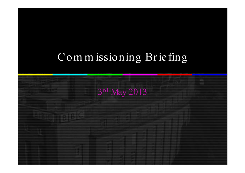 Commissioning Presentation (3 May 13)