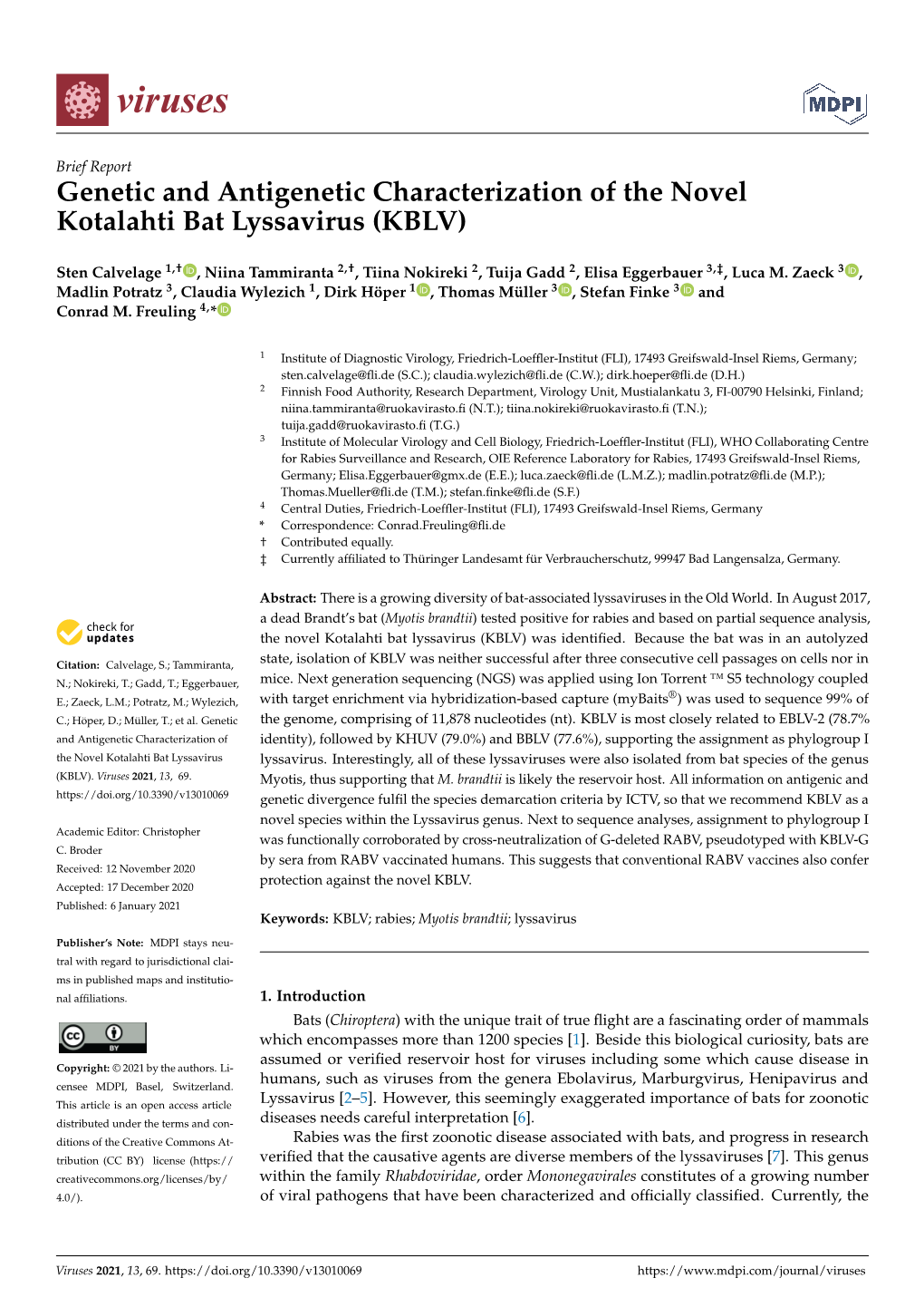 Genetic and Antigenetic Characterization of the Novel Kotalahti Bat Lyssavirus (KBLV)