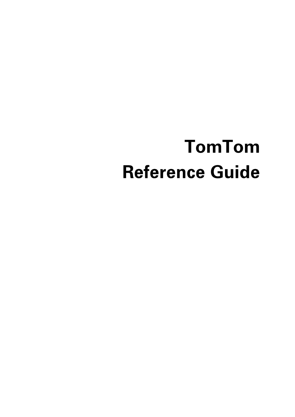 Tomtom Reference Guide