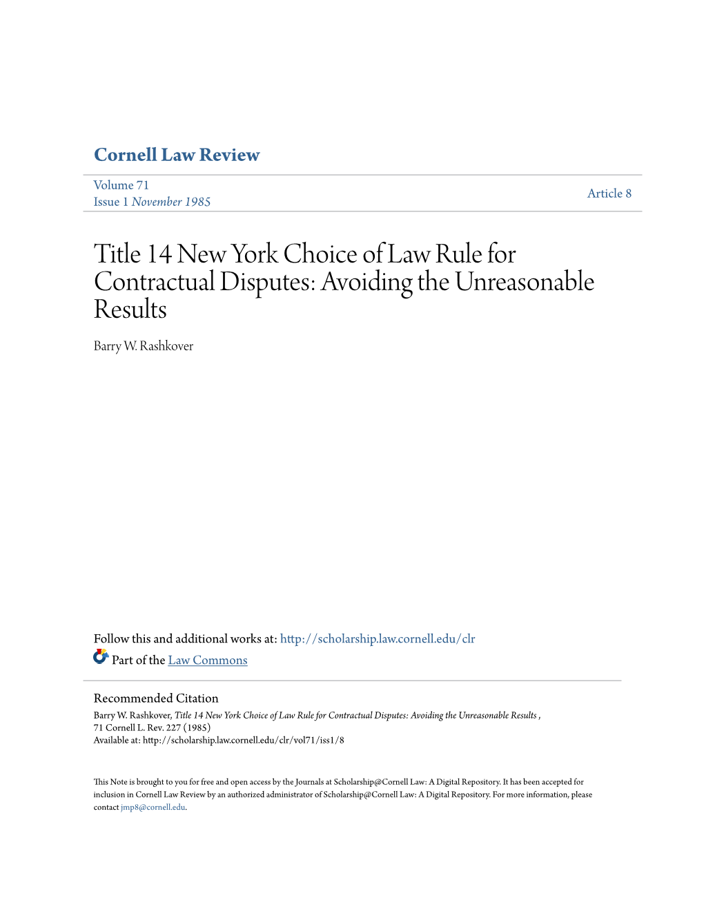 Title 14 New York Choice of Law Rule for Contractual Disputes: Avoiding the Unreasonable Results Barry W