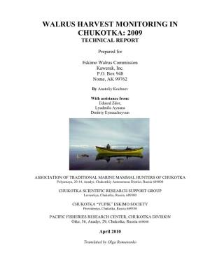 Walrus Harvest Monitoring in Chukotka: 2009 Technical Report