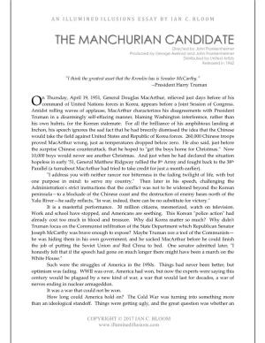 The Manchurian Candidate Is Its Ability to Channel Th a T All - Encompassing Dre Ad Into Something Very Specific, Very Pungent
