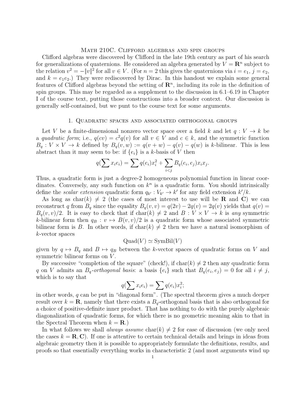 Math 210C. Clifford Algebras and Spin Groups