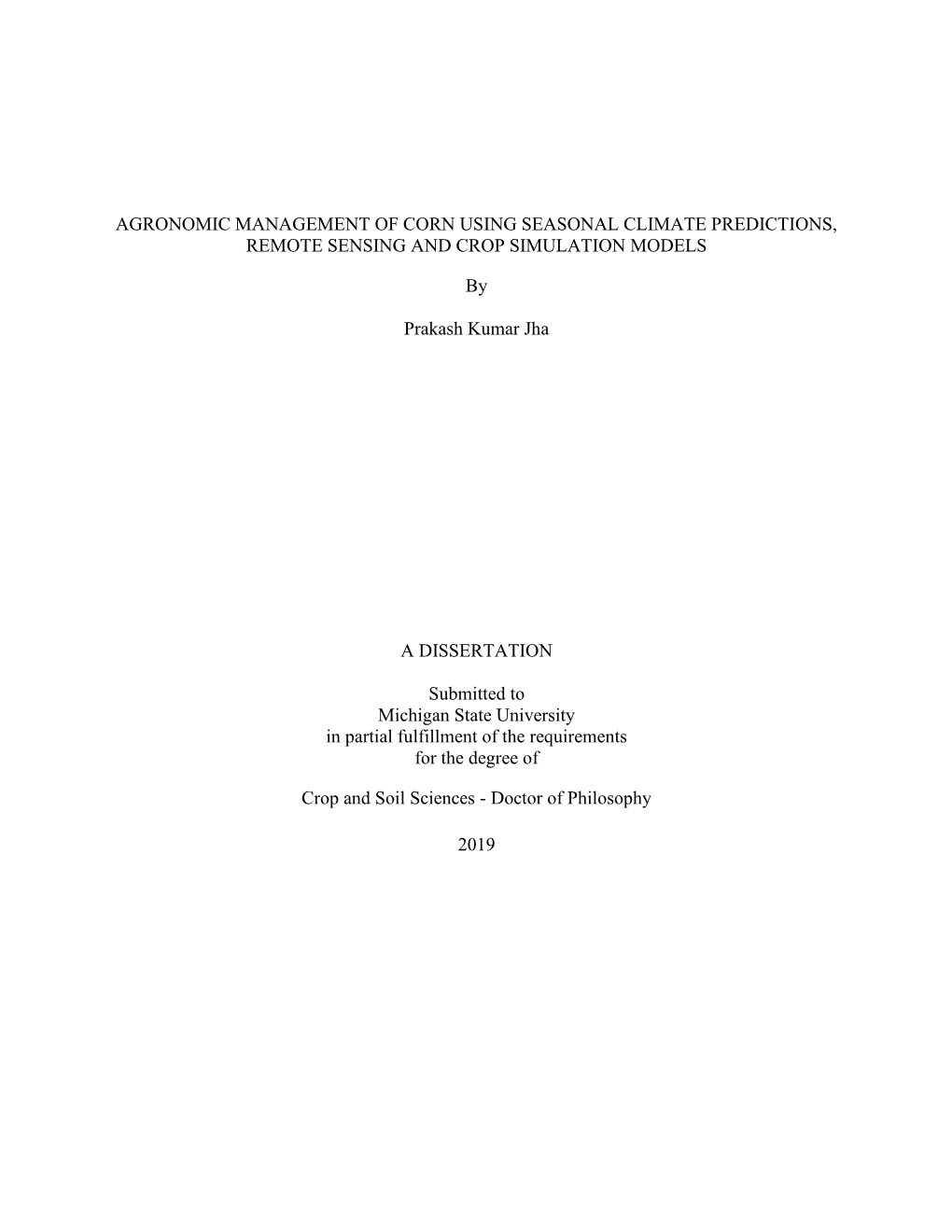 Agronomic Management of Corn Using Seasonal Climate Predictions, Remote Sensing and Crop Simulation Models