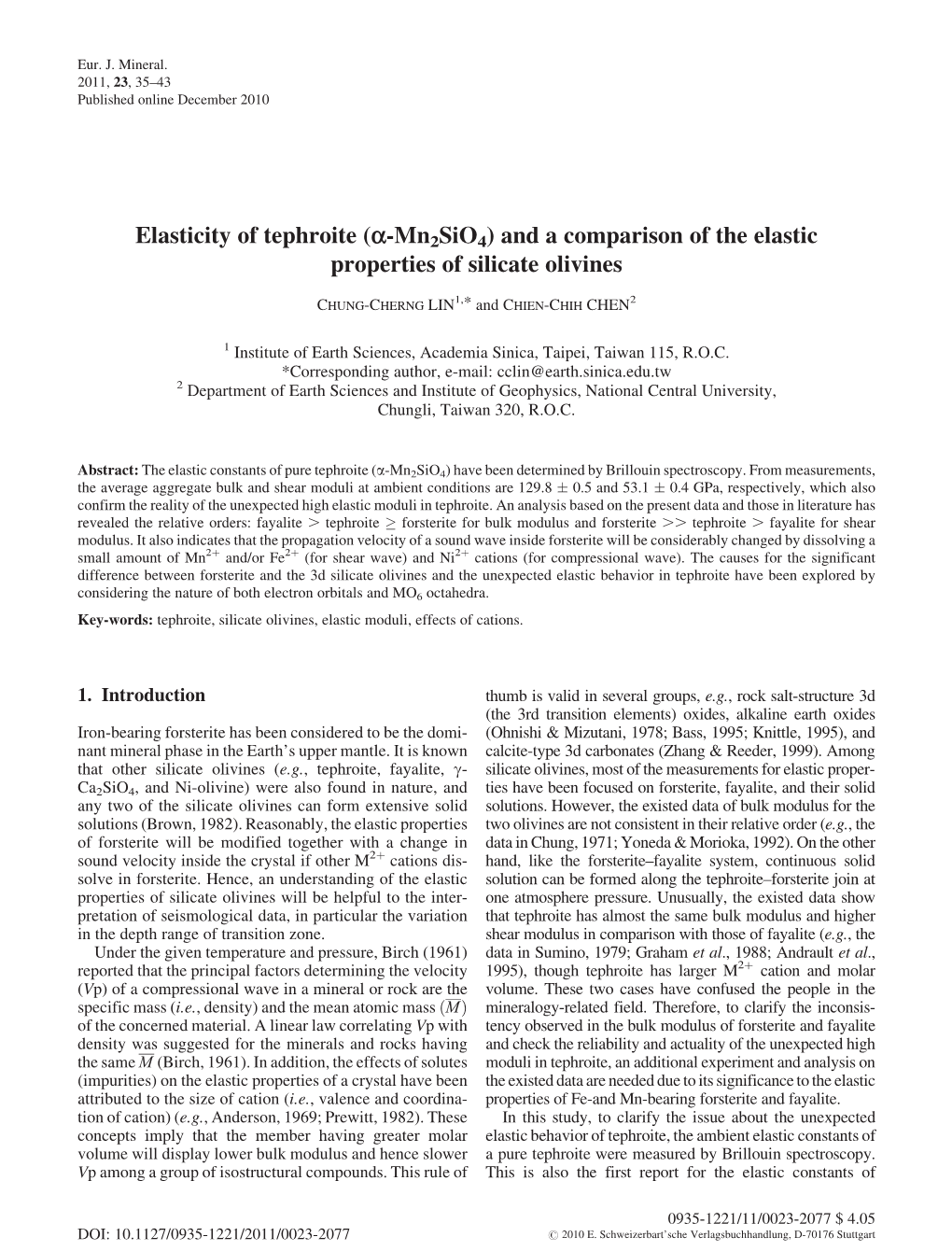 Elasticity of Tephroite (A-Mn2sio4) and a Comparison of the Elastic Properties of Silicate Olivines