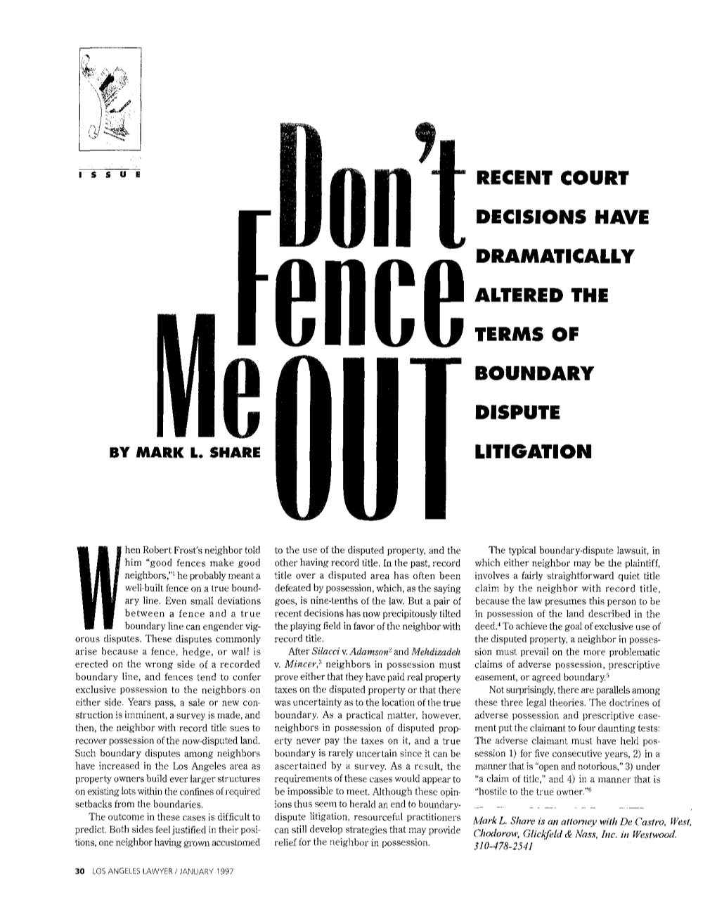 Recent Court Decisions Have Dramatically Altered the Terms of Boundary Dispute Litigation