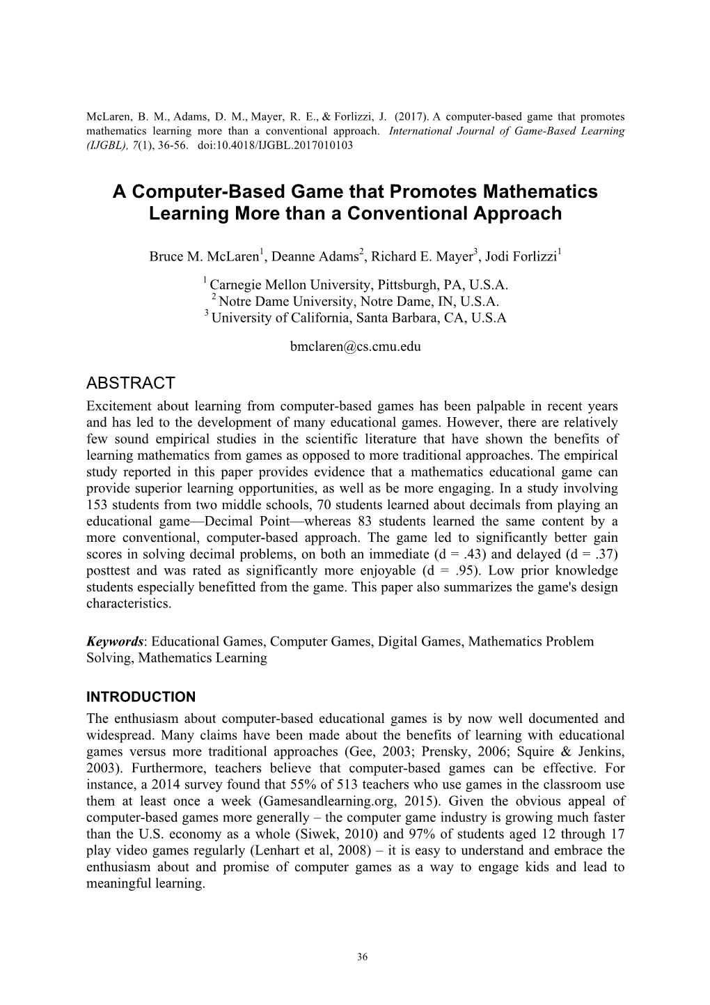 A Computer-Based Game That Promotes Mathematics Learning More Than a Conventional Approach