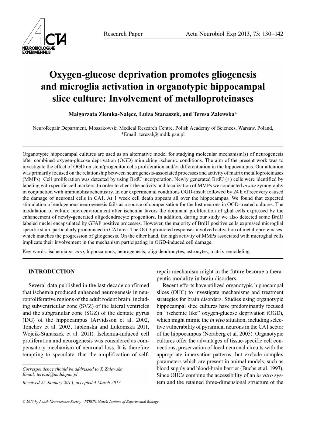 Oxygen-Glucose Deprivation Promotes Gliogenesis and Microglia Activation in Organotypic Hippocampal Slice Culture: Involvement of Metalloproteinases