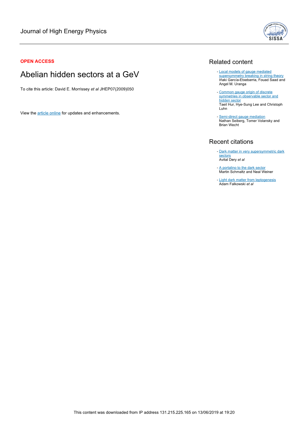 Abelian Hidden Sectors at a Gev Supersymmetry Breaking in String Theory Iñaki García-Etxebarria, Fouad Saad and Angel M