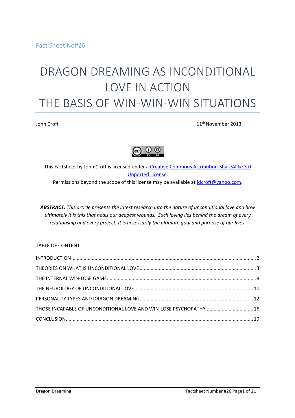 Dragon Dreaming As Inconditional Love in Action the Basis of Win-Win-Win Situations