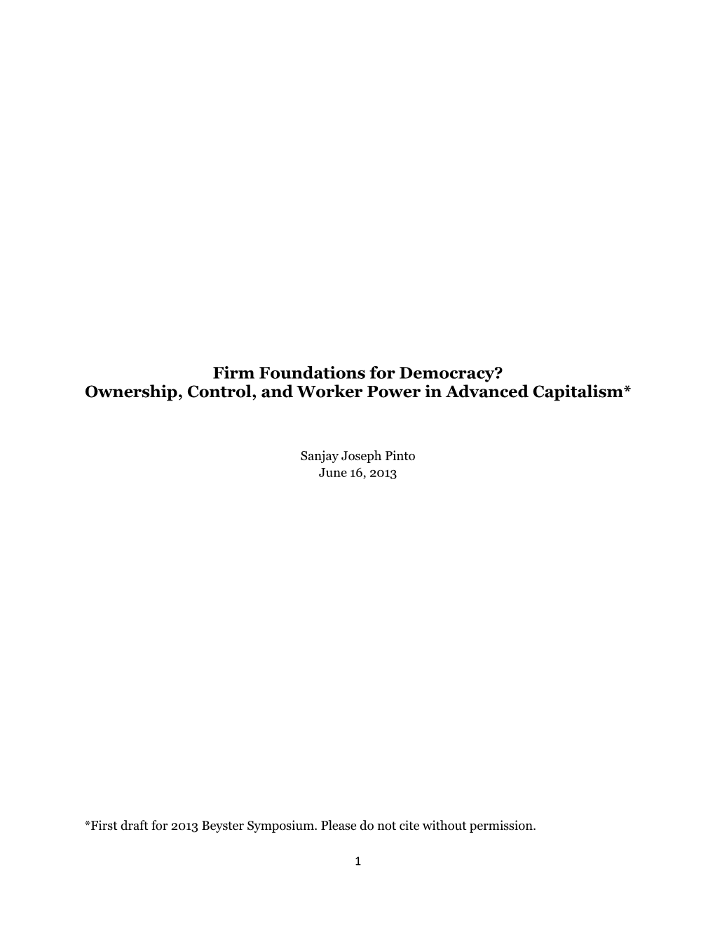 Firm Foundations for Democracy? Ownership, Control, and Worker Power in Advanced Capitalism*