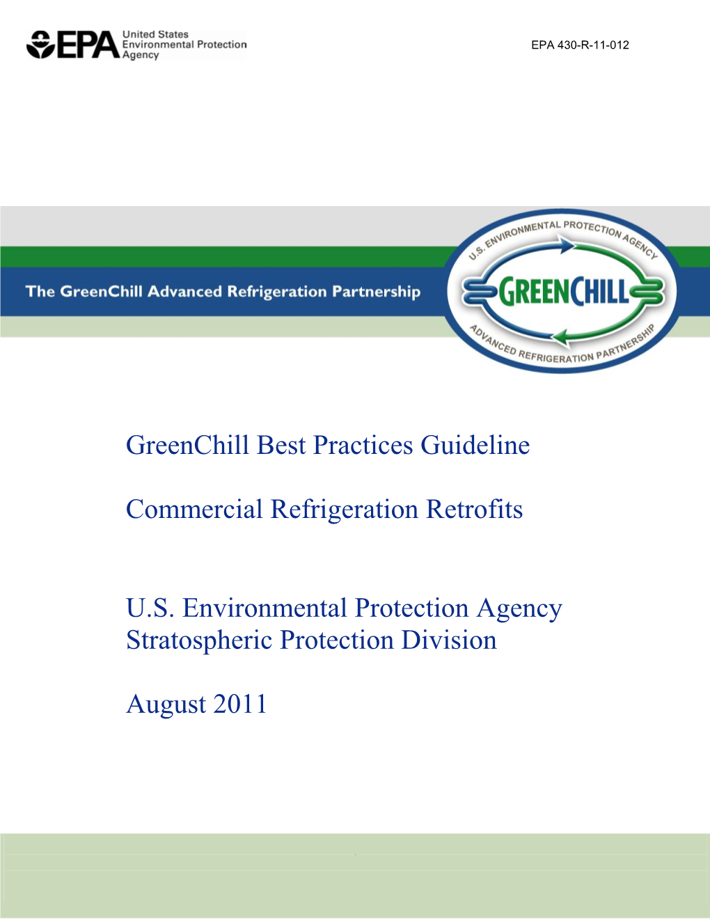 Greenchill Best Practices Guidelines: Commercial Refrigeration Retrofits