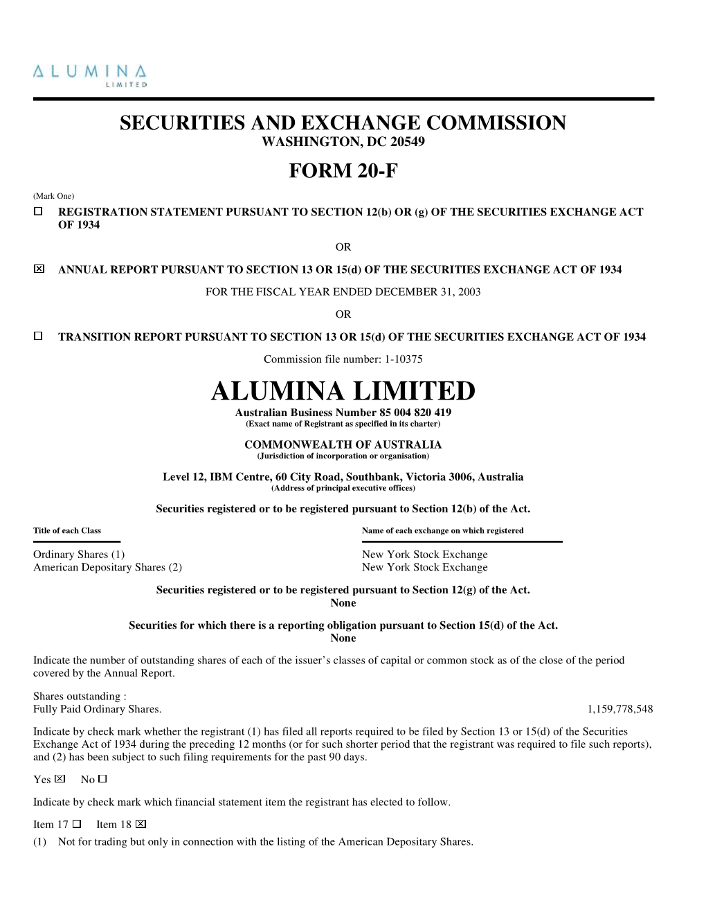 ALUMINA LIMITED Australian Business Number 85 004 820 419 (Exact Name of Registrant As Specified in Its Charter)