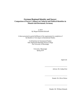 German Regional Identity and Soccer: Comparison of Soccer’S Impact on Cultural and Political Identities in Munich and Dortmund, Germany