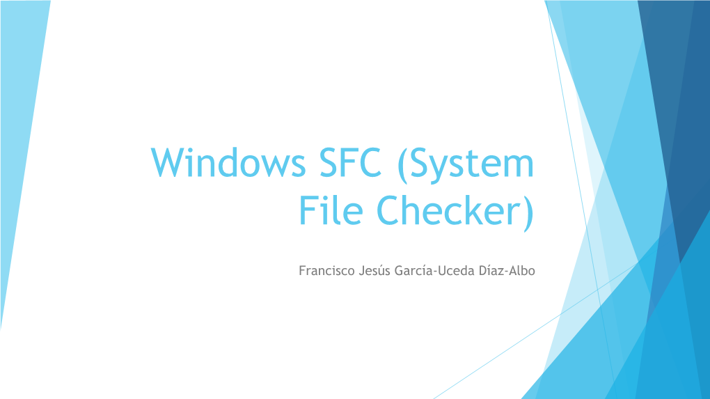 Windows SFC (System File Checker)