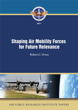 Shaping Air Mobility Forces for Future Relevance