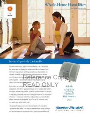 American Standard Humidifiers – Our Dealers Will Put You in Designed to Complete Your Matched System and Your Comfort