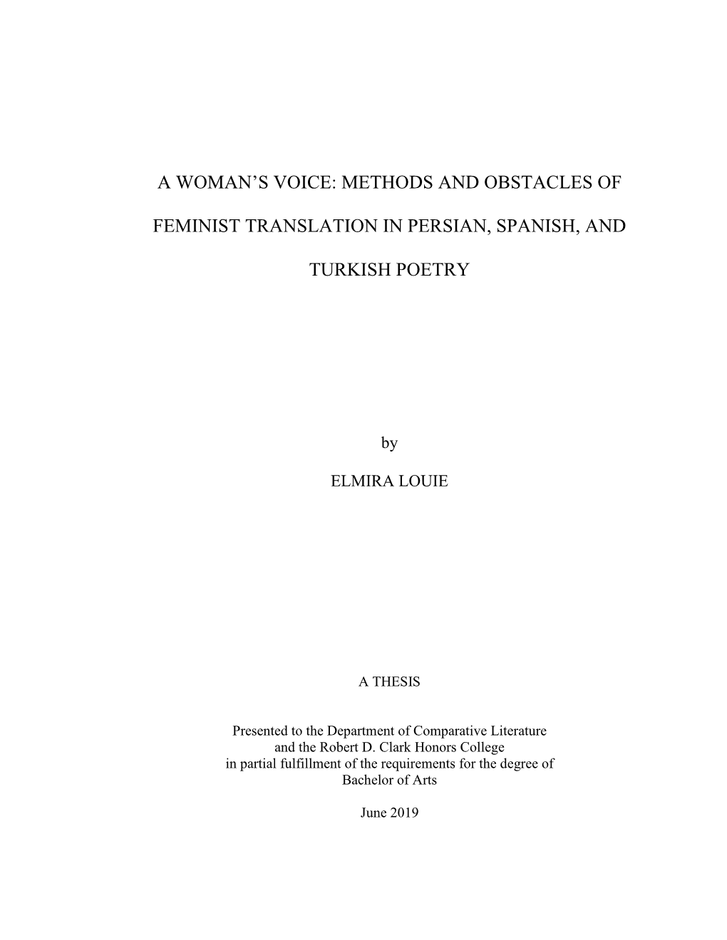 Methods and Obstacles of Feminist Translation in Persian, Spanish, and Turkish Poetry