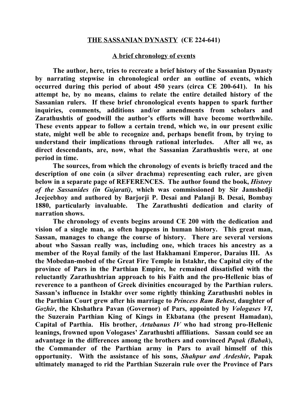 The Sassanian Dynasty (Ce 224-641)
