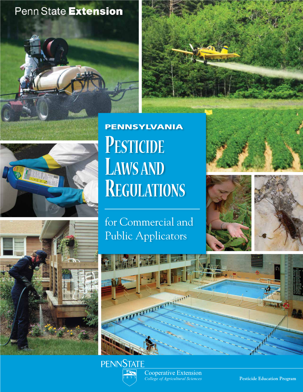 PESTICIDE LAWS and REGULATIONS for Commercial and Public Applicators