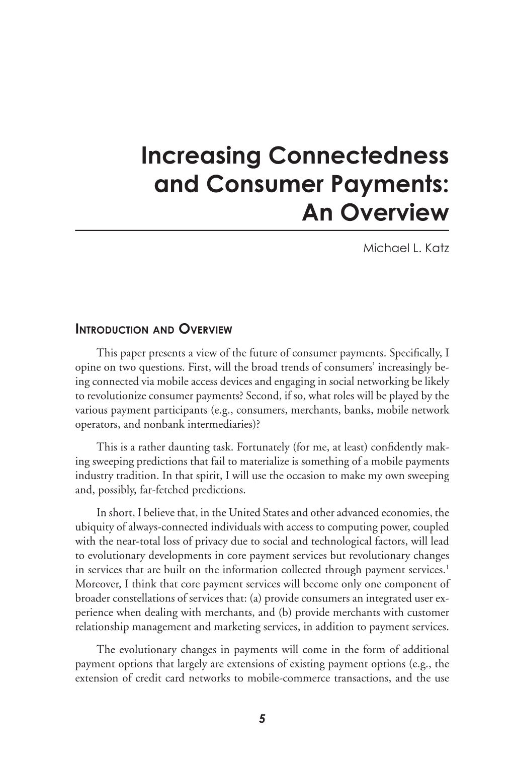 Increasing Connectedness and Consumer Payments: an Overview