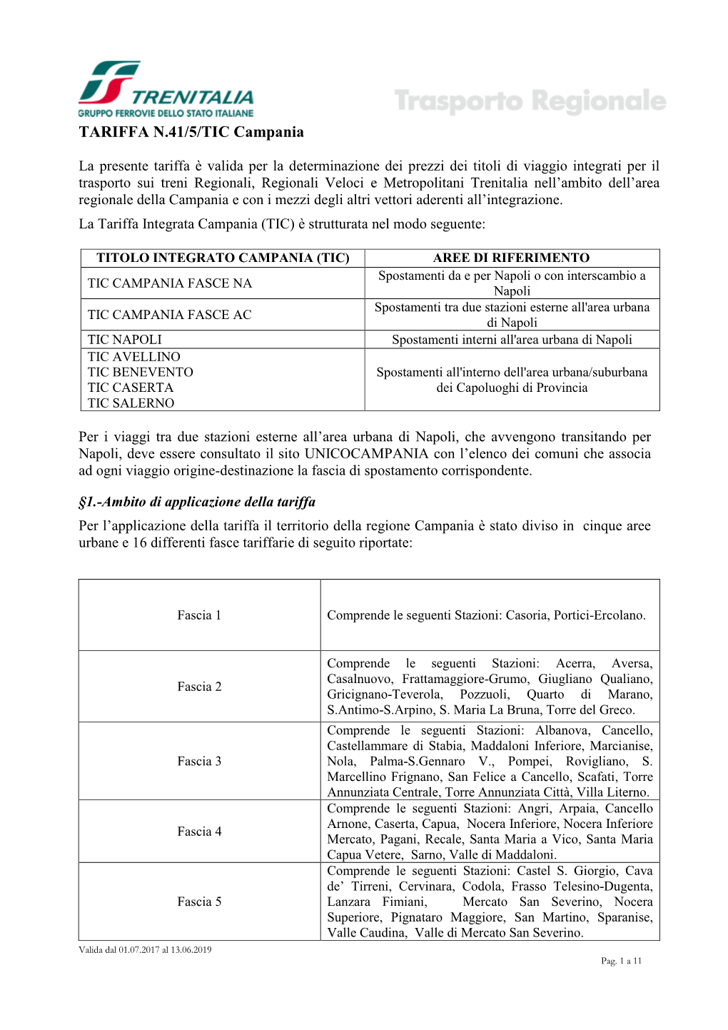 TARIFFA 41 5 TIC CAMPANIA Valida Dal 01.07.2017 Al 13.06.2019