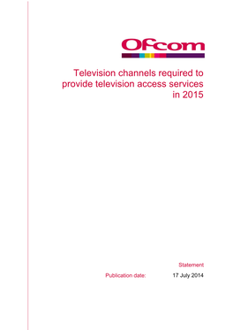 Television Channels Required to Provide Television Access Services in 2015