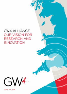 Gw4 Alliance Our Vision for Research and Innovation