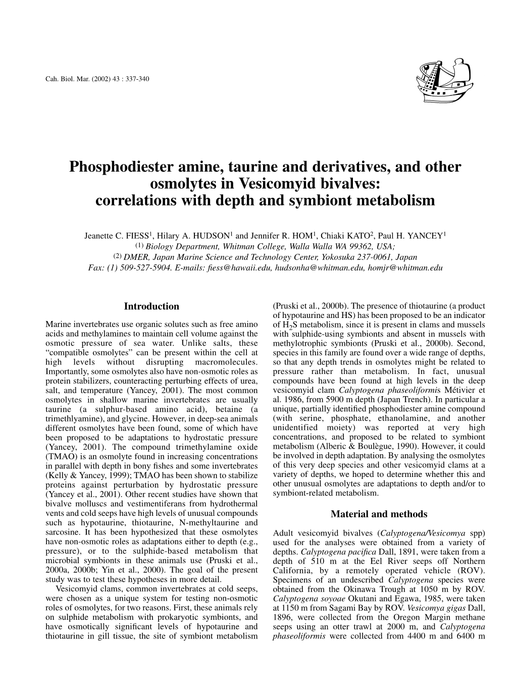 Phosphodiester Amine, Taurine and Derivatives, and Other Osmolytes in Vesicomyid Bivalves: Correlations with Depth and Symbiont Metabolism