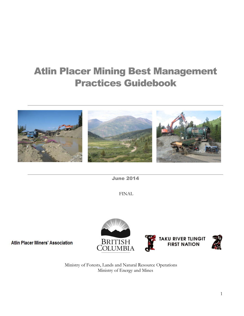 Atlin Placer Mining Best Management Practices Guidebook