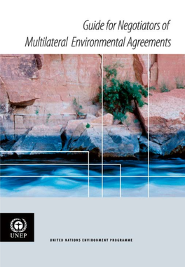 Guide for Negotiators of Multilateral Environmental Agreements