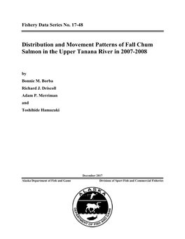 Distribution and Movement Patterns of Fall Chum Salmon in the Upper Tanana River in 2007-2008