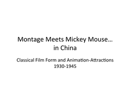 Montage Meets Mickey Mouse… in China