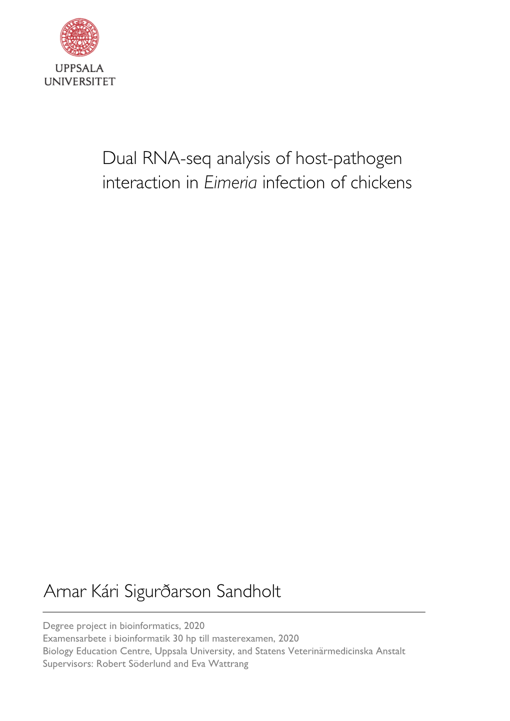 Dual RNA-Seq Analysis of Host-Pathogen Interaction in Eimeria Infection of Chickens
