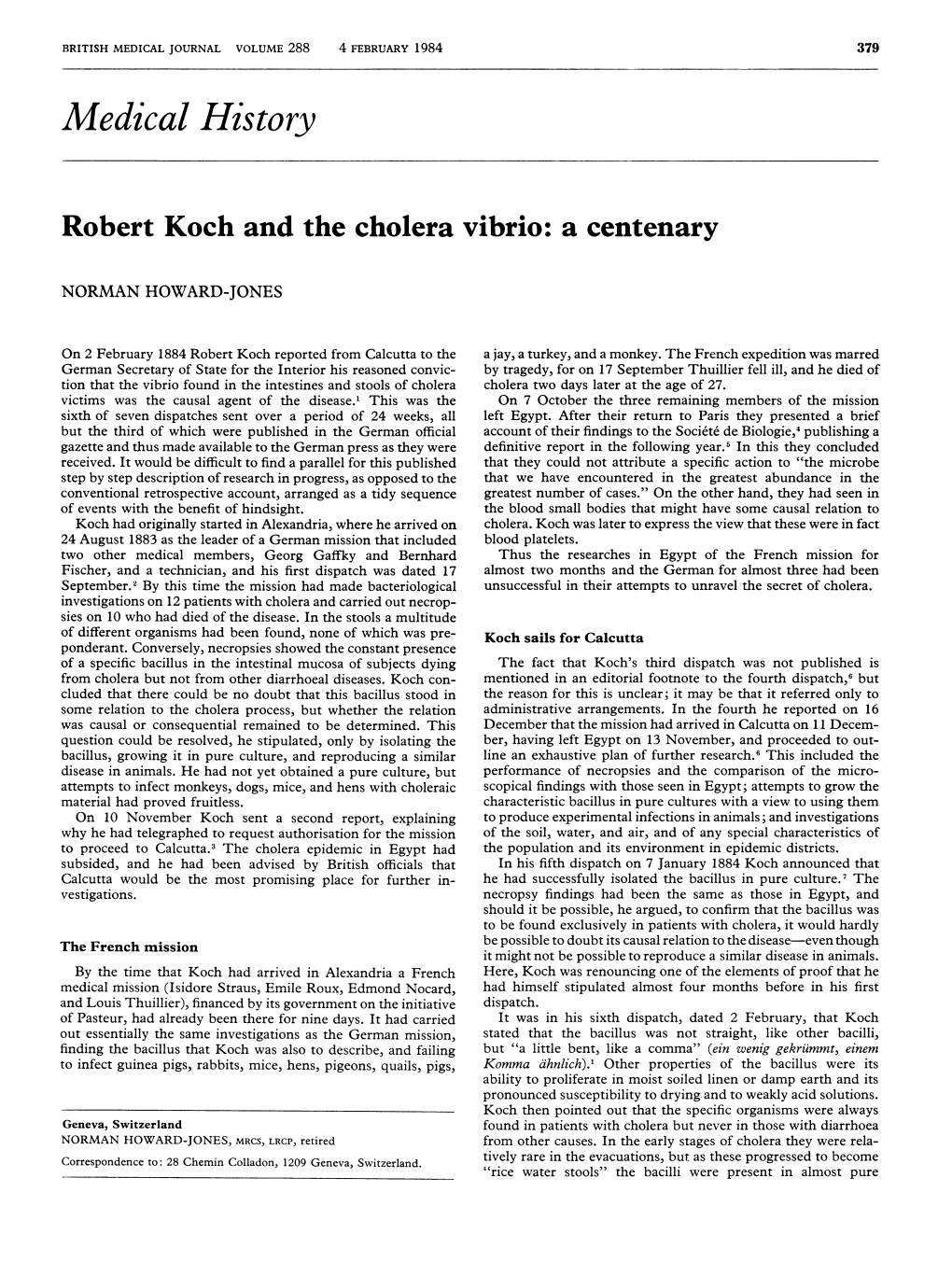 Robert Koch and the Cholera Vibrio: a Centenary