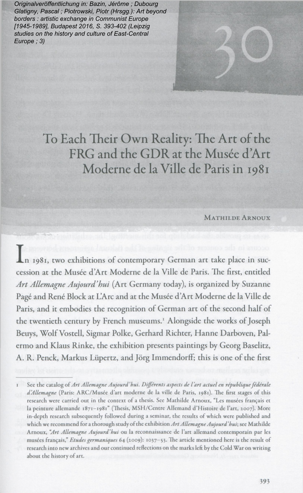 To Each Their Own Reality: the Art of the FRG and the GDR at the Musee D Art Moderne De La Ville De Paris in 1981