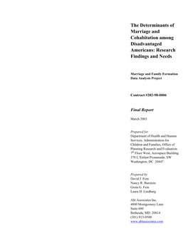 The Determinants of Marriage and Cohabitation Among Disadvantaged Americans: Research Findings and Needs