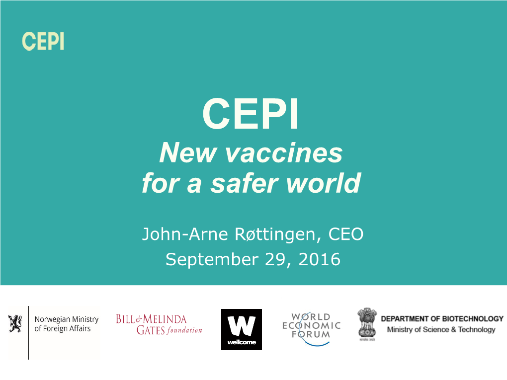 CEPI New Vaccines for a Safer World