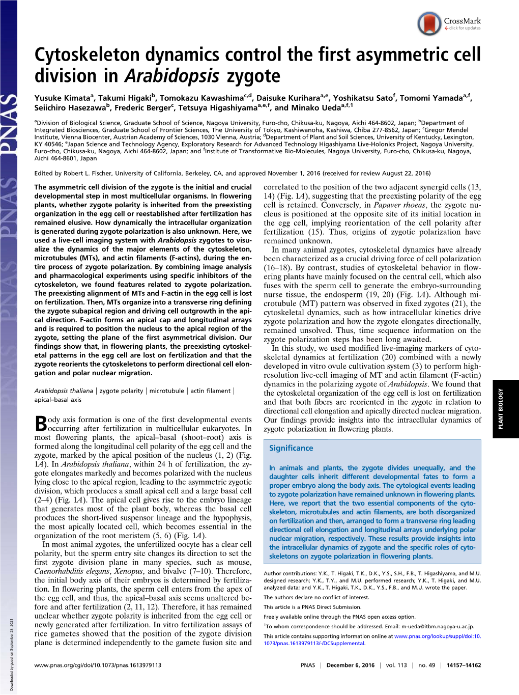 Cytoskeleton Dynamics Control the First Asymmetric Cell Division in Arabidopsis Zygote