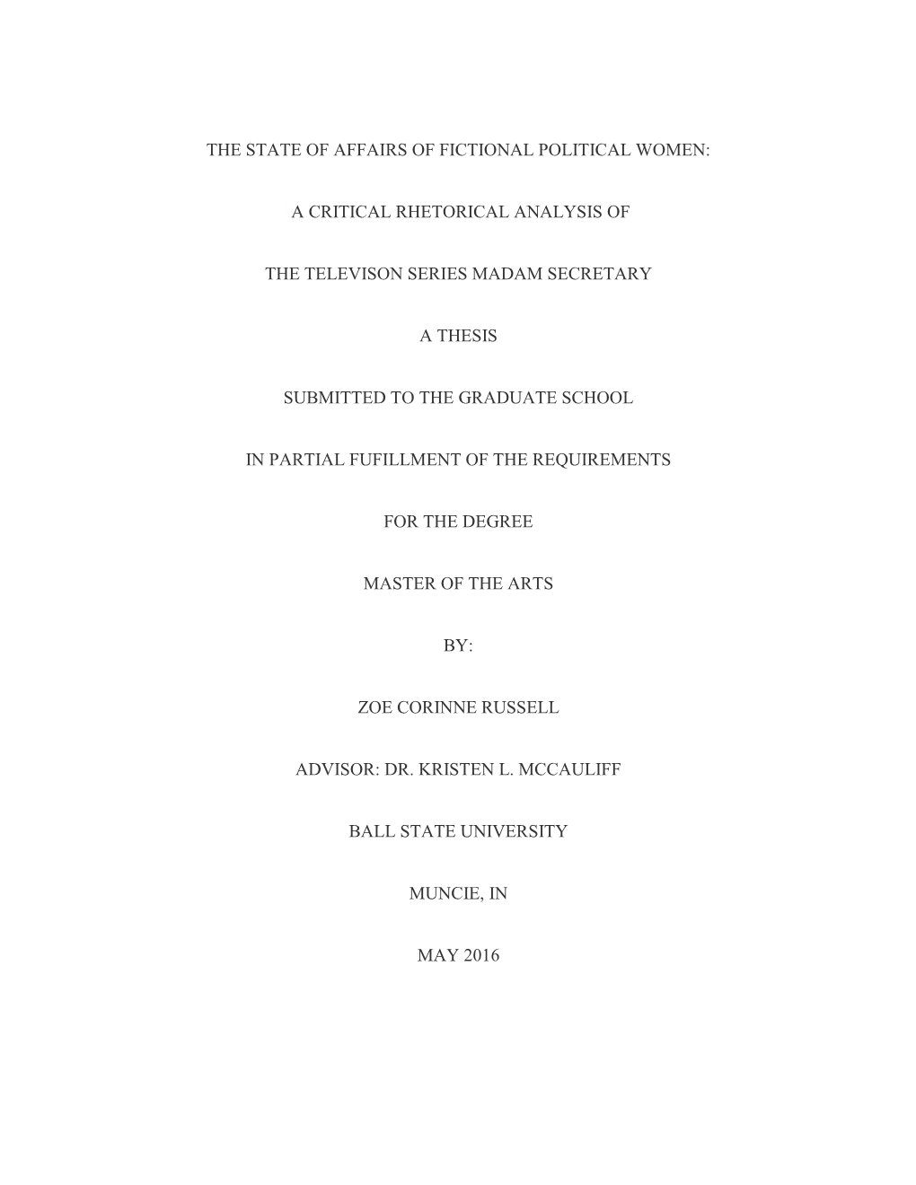 The State of Affairs of Fictional Political Women: a Critical Rhetorical Analysis of the Televison Series Madam Secretary A