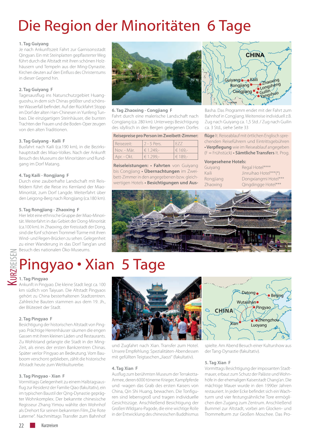 Die Region Der Minoritäten 6 Tage Pingyao • Xian 5 Tage